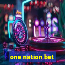 one nation bet